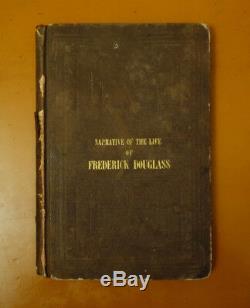 1845 Narrative of The Life Of Frederick Douglass FIRST EDITION 1st printing RARE
