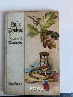 1896 FIrst Edition Booker T Washington's Daily Resolves Chromolithographs