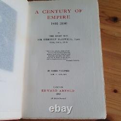 1909 First Edition A Century Of Empire Sir Herbert Maxwell 3 volume set