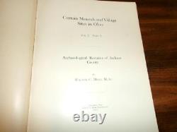 1917 Certain Mounds And Village Sites In Ohio Volume II William C. Mills, Scarce