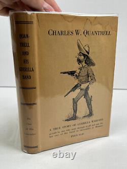 1923 Charles W Quantrell by John Burch with Harrison Trow 1stED Hardcover with DJ