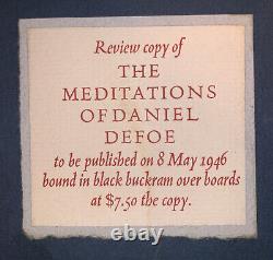 1 of 30, CUMMINGTON PRESS, REVIEW COPY OF THE MEDITATIONS OF DANIEL DEFOE, RARE