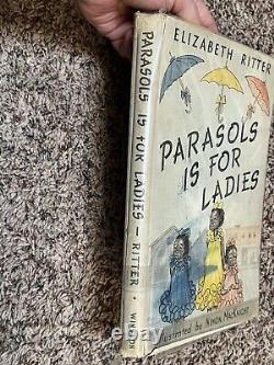 1st edition Parasols Is For Ladies by Elizabeth Ritter, il Ninon MacKnight, & DJ