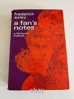A FAN'S NOTES A Fictional Memoir by FREDERICK EXLEY 1st 1968 First Edition
