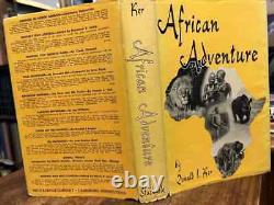 African Adventure by Donald I. Ker FIRST EDITION 1957