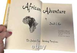 African Adventure by Donald I. Ker FIRST EDITION 1957