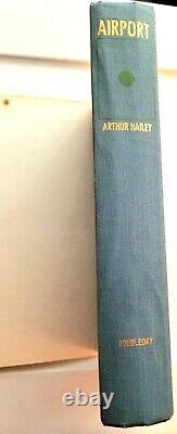 Airport A Novel by Arthur Hailey. First Edition, First Printing