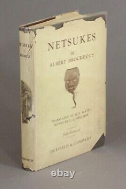 Albert Brockhous / Netsukes First Edition 1924 Asia