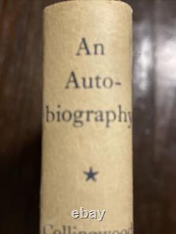 An Autobiography by R. G. Collingwood 1939 First Edition HBDJ