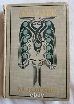 Andy Barr, Willis B. Hawkins, First Edition 1903 HB