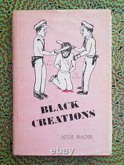 BLACK CREATIONS By BESSIE FRAZIER 1975 First Edition First Printing SCARCE RARE