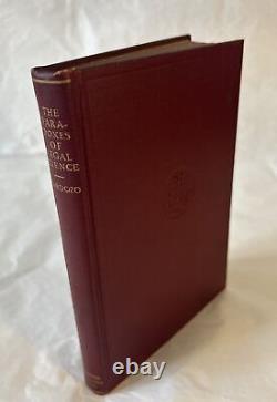 Benjamin N Cardozo / The Paradoxes of Legal Science First Edition 1928