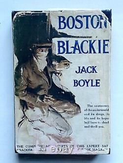 Boston Blackie Jack Boyle first 1st edition 1919 with DJ dust jacket SUPER $$$