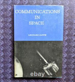 COMMUNICATIONS IN SPACE by Leonard Jaffee, RARE first edition hardcover/DJ EX
