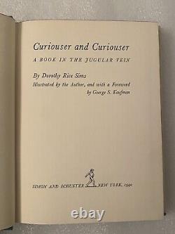 CURIOUSER AND CURIOUSER Dorothy Rice Sims First Edition 1940 With Dust Jacket