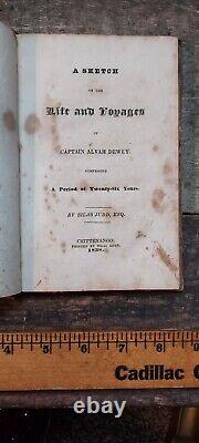 Captain Alvah Dewey 1838 Silas Judd RARE Book Antique Texas History