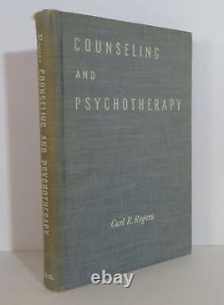 Carl R Rogers / COUNSELING AND PSYCHOTHERAPY 1st Edition 1942