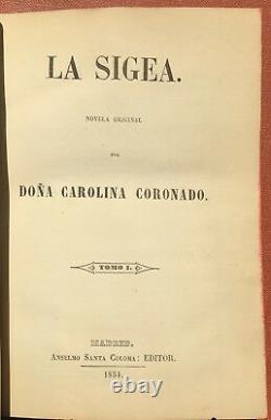 Carolina Coronado / LA Sigea Novela Original 1854 first edition inscribed Signed