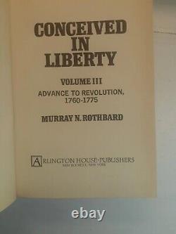 Conceived in Liberty by MURRAY ROTHBARD First Edition 1975-1979