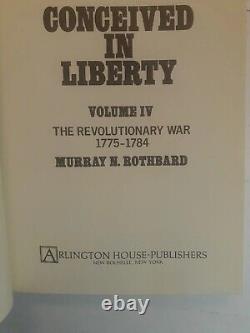 Conceived in Liberty by MURRAY ROTHBARD First Edition 1975-1979