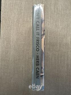 Don't Call It Frisco By Herb Caen Signed HC 1st Edition 1951