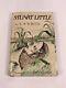 First Edition! Stuart Little By E. B. White First Edition, Hc 1945