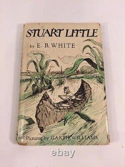 First Edition! Stuart Little by E. B. White First Edition, HC 1945