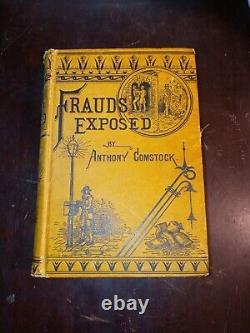 Frauds Exposed by ANTHONY COMSTOCK First Edition 1880 Censorship Vice
