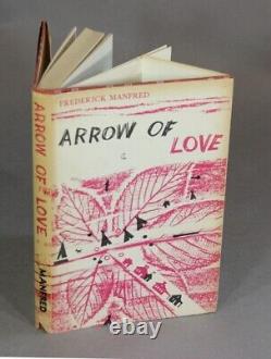 Frederick Manfred / Arrow of love First Edition 1961 Literature