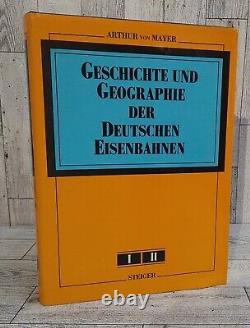 German Railways History Geography 1835 to 1890 Arthur Mayer GERMAN EDITION 1984