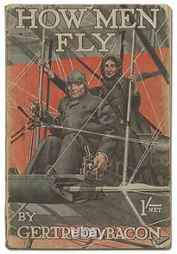 Gertrude BACON / How Men Fly First Edition 1911