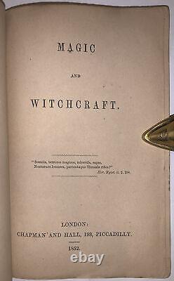 HARRY HOUDINI'S COPY, 1852, 1st Edition, MAGIC AND WITCHCRAFT, OCCULT, HISTORY