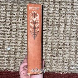 HULDAH Grace Macgowan Cooke & Alice Macgowan 1904 FIRST EDITION Illustrated