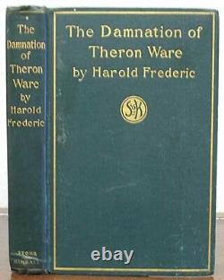 Harold Frederic, 1856 1898 / The DAMNATION Of THERON WARE First Edition 1896