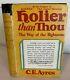 Holier Than Thou First Edition By C. E. Ayres Hc W Dust Jacket 1929