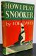 How I Play Snooker By Joe Davis 1949 1st Edition Hardback With Dustjacket