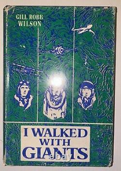 I Walked With Giants Gill Robb Wilson Hc Dj 1968 Rare First Edition Hardcover