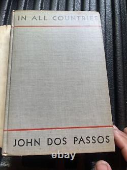 In All Countries By John Dos Passos 1934 First Edition Hardcover & Dust Jacket