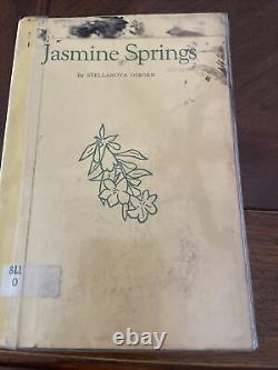 Jasmine Springs By Stellanova Osborn 1953 Edition Georgia Author
