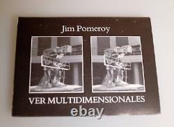 Jim Artist Book Pomeroy / Stereo Views Ver Multidimensionales First Edition 1988
