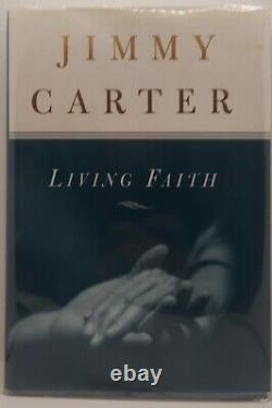 Jimmy Carter Signed Living Faith First Edition Full Signature