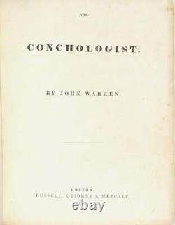 John Warren / The conchologist 1st Edition 1834 Americana
