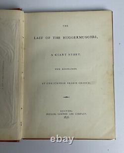 LAST OF HUGGERMUGGERS A Giant Story 1856 First Edition Phillips Sampson CRANCH