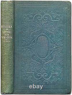 L Maria CHILD / Letters from New York Second Series 1st Edition 1845