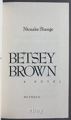 Larry McMurtry Ntozake Shange Betsey Brown Methuen 1985