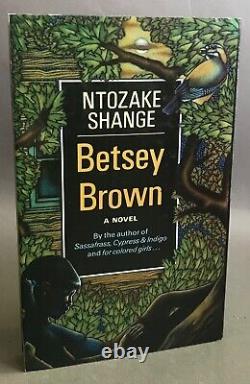 Larry McMurtry Ntozake Shange Betsey Brown Methuen 1985