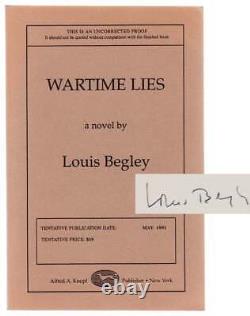 Louis BEGLEY / WARTIME LIES Signed Uncorrected Proof 1st Edition 1991 #104690