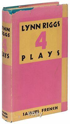 Lynn RIGGS / Four Plays 1st Edition 1947