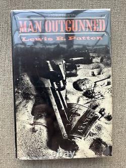Man Outgunned By Louis B Patten HC 1976 First Edition