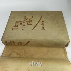 Man With a Bull Tongue Plow by Jesse Stuart 1ST Edition 1ST Printing 1934